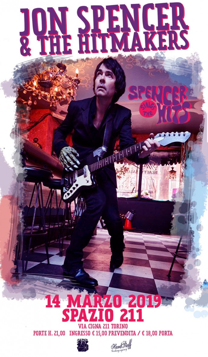 Jon Spencer & The Hitmakers arrivano in concerto a Torino Spazio211 , il 14 marzo. Il nuovo video di Jon Spencer, 